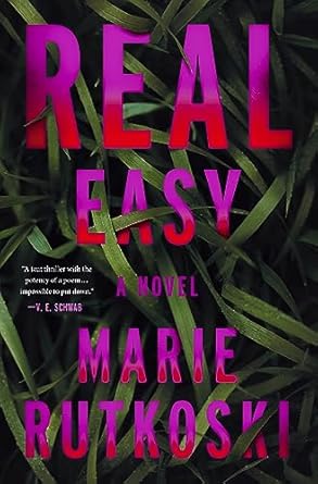 Real Easy: A Novel Rutkoski, Marie