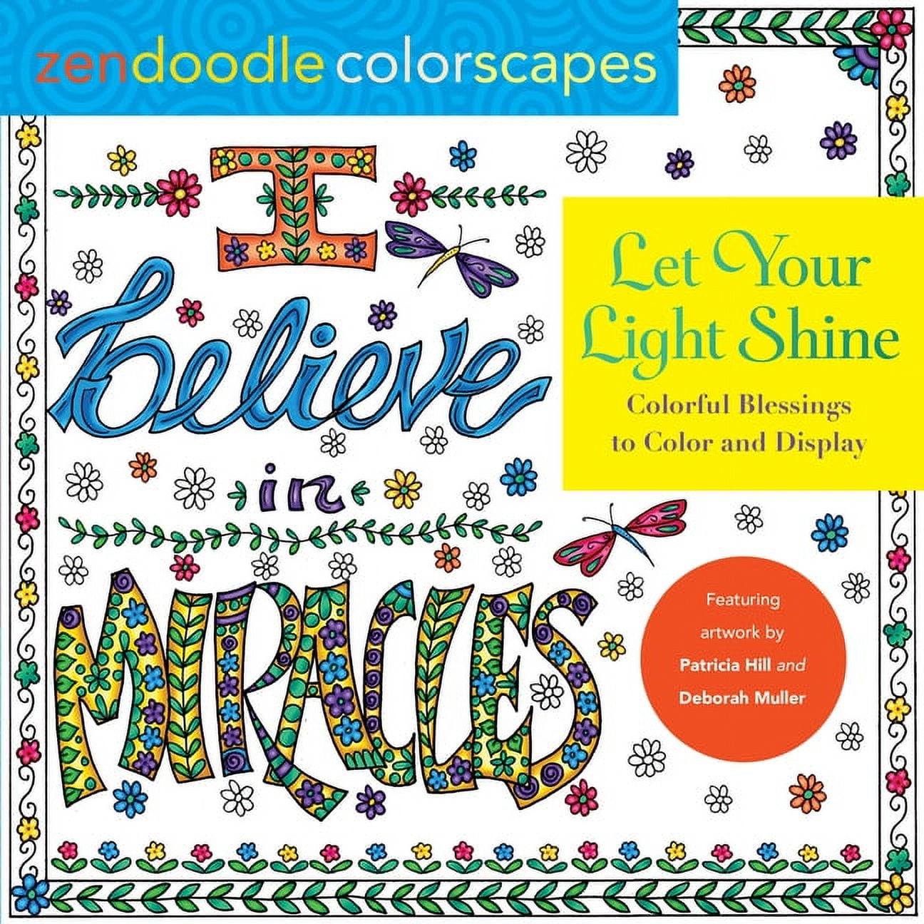 Zendoodle Colorscapes: Zendoodle Colorscapes: Let Your Light Shine: Colorful Blessings to Color and Display (Paperback)