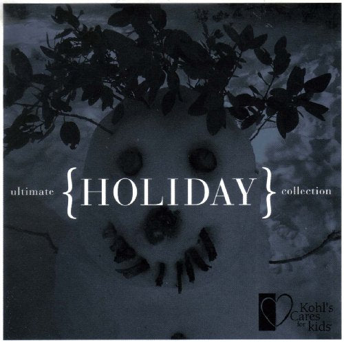 Ultimate Holiday Collection (Kohl's Cares for Kids)