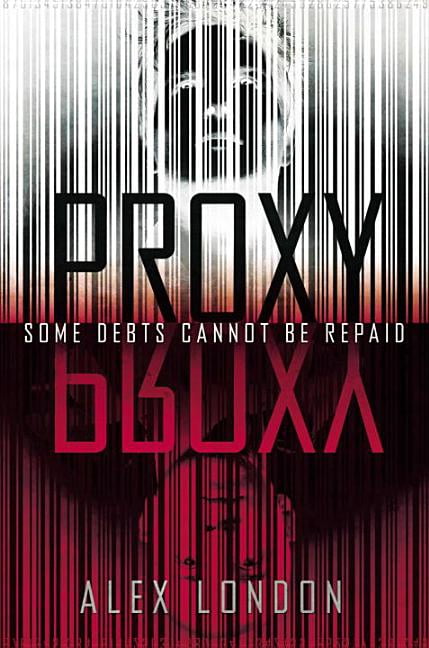 Pre-Owned Proxy (Hardcover) by Alex London