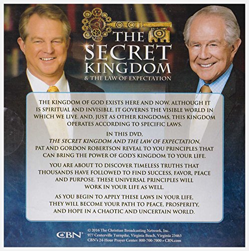 The Secret Kingdom & The Law of Expectation - by Pat & Gordon Robertson