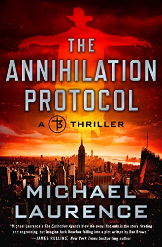 The Annihilation Protocol (Extinction Agenda, 2) Laurence, Michael