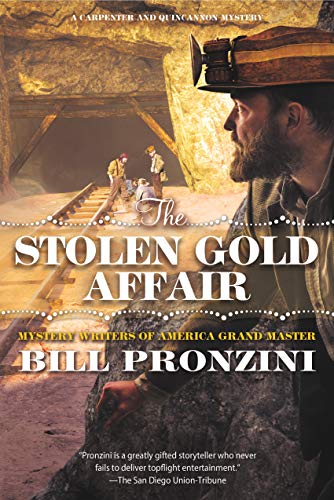 The Stolen Gold Affair: A Carpenter and Quincannon Mystery (Carpenter and Quincannon, 8) Pronzini, Bill