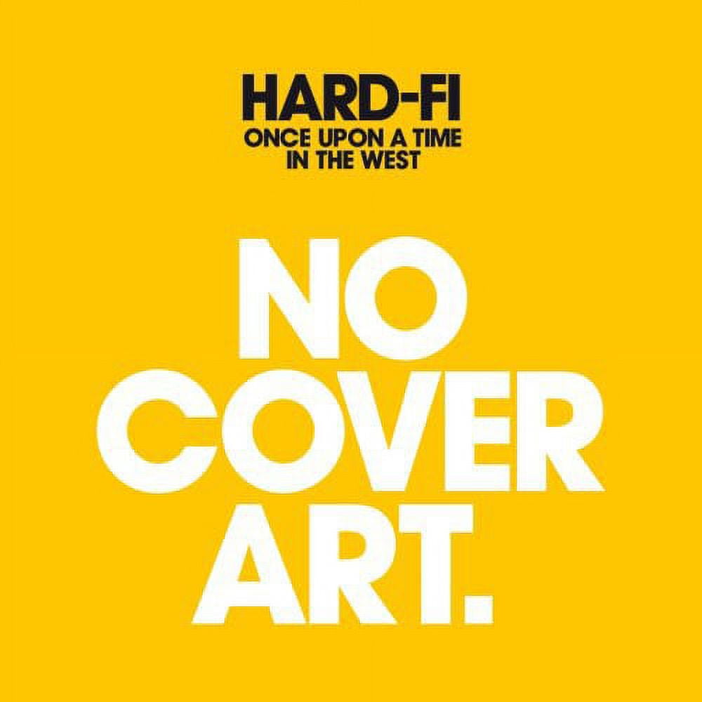 Hard-Fi - Once Upon a Time in the West - Music & Performance - CD
