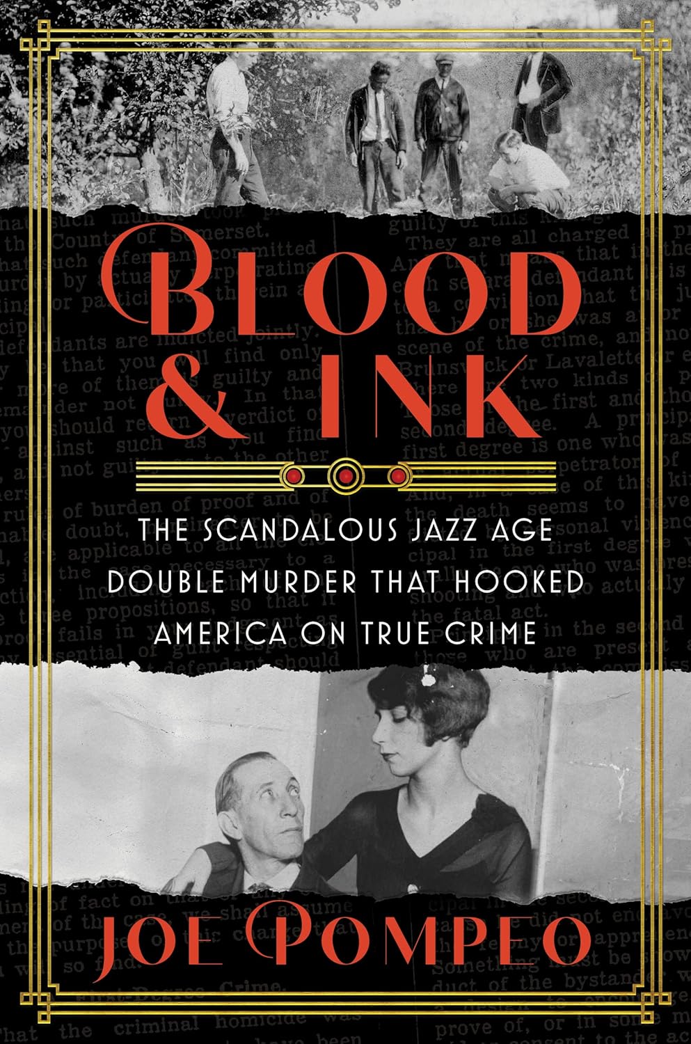 Blood & Ink: The Scandalous Jazz Age Double Murder That Hooked America on True Crime Pompeo, Joe