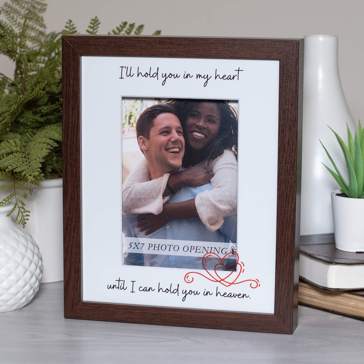 Hold You In My Heart Classic White 5 x 7 MDF Wood Wall and Tabletop Frame