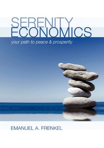 Serenity Economics: Your Path to Peace & Prosperity