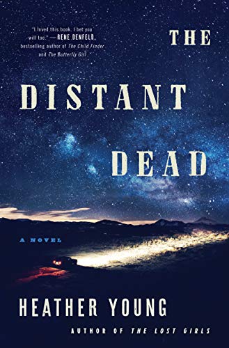 The Distant Dead: A Novel Young, Heather