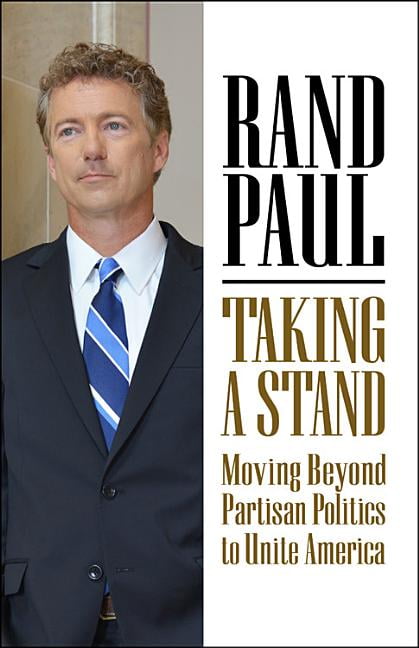 Taking a Stand : Moving Beyond Partisan Politics to Unite America (Hardcover)
