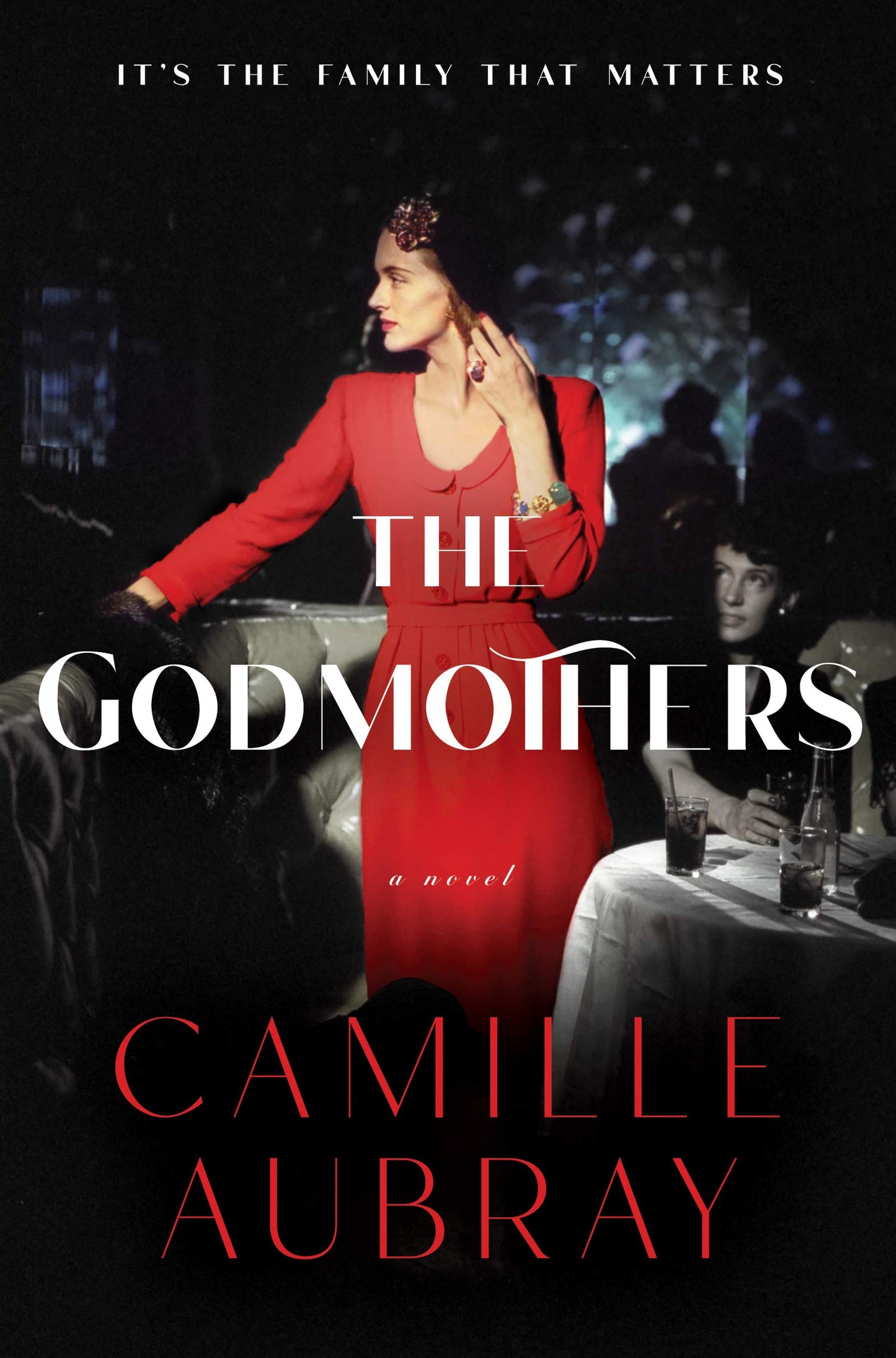 The Godmothers: A Novel Aubray, Camille