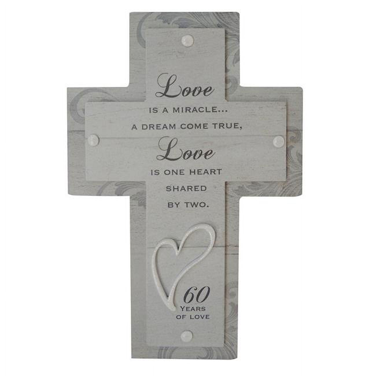 CA Gift 299620 8 in. Love Is A Miracle-60th Anniversary Wall Cross