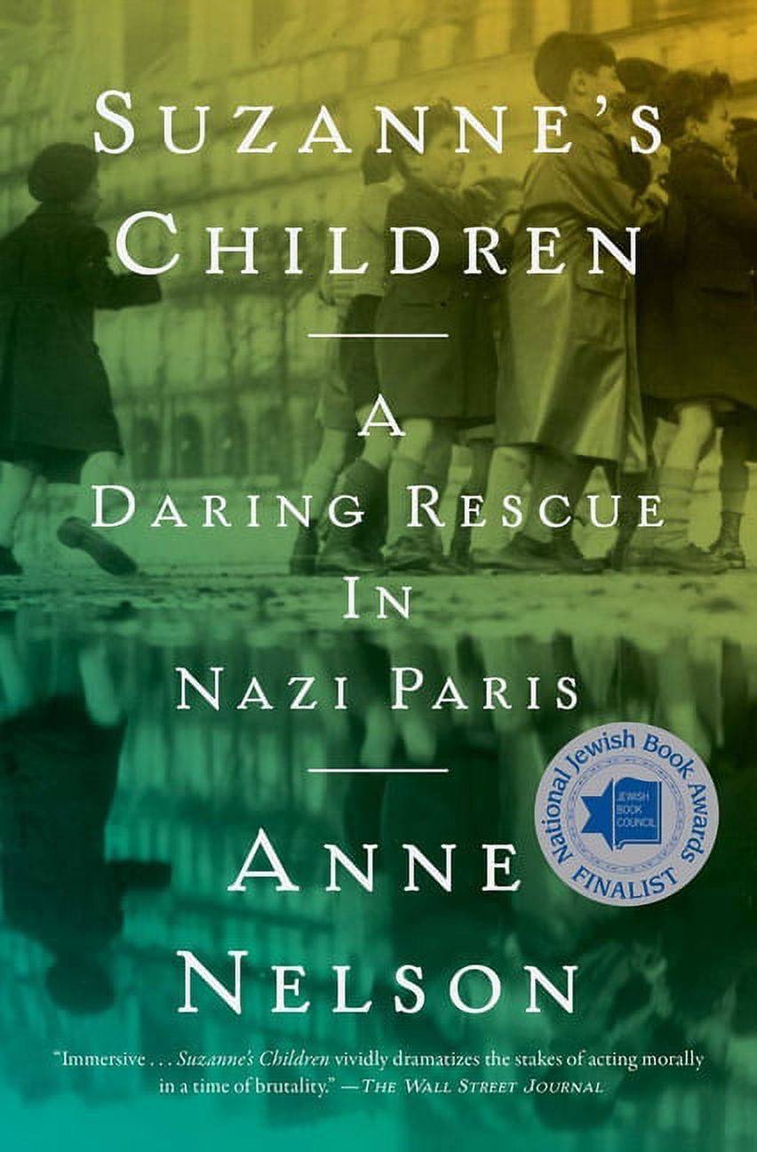 Suzanne's Children : A Daring Rescue in Nazi Paris (Paperback)
