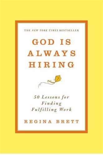 God is Always Hiring: 50 Lessons for Finding Fulfilling Work