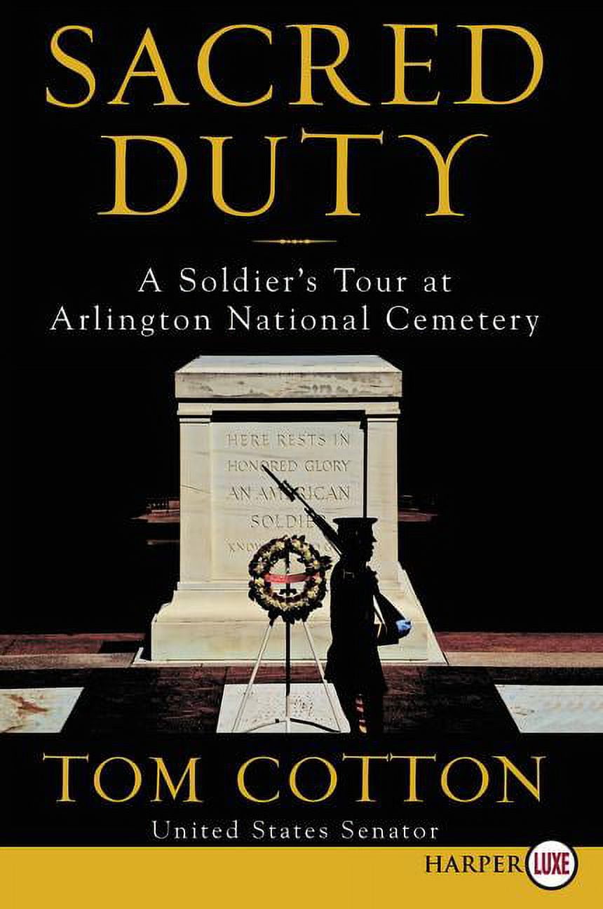 Sacred Duty: A Soldier's Tour at Arlington National Cemetery, (Paperback)