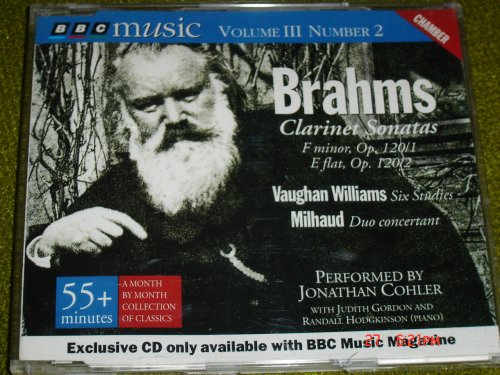 Brahms: Clarinet Sonatas/Vaughan Williams:Six Studies/Milaud: Duo
