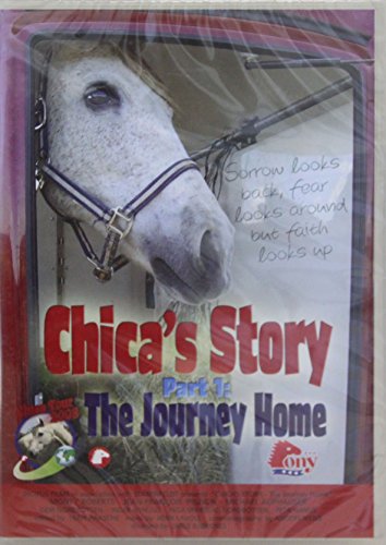 Chica's Story, Part 1: The Journey Home - DVD (a film about PONY's Rescue horse, Chica)