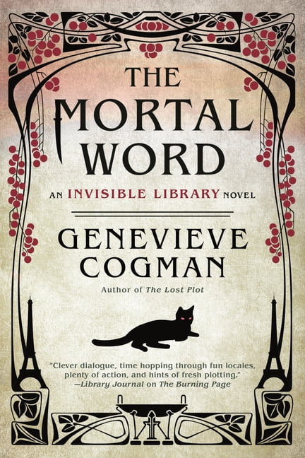 Invisible Library Novel The Mortal Word, Book 5, (Paperback)