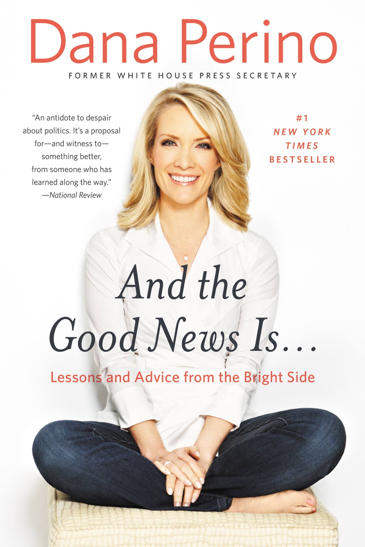 And the Good News Is... : Lessons and Advice from the Bright Side (Paperback)