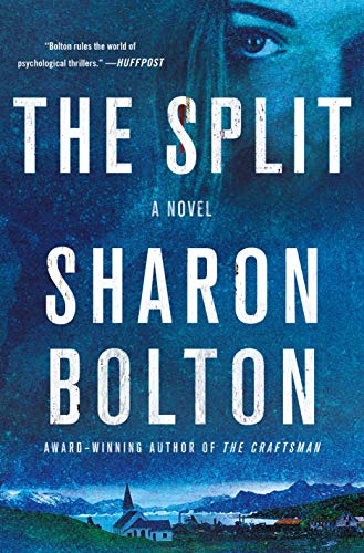 The Split: A Novel Bolton, Sharon