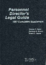 Personnel director's legal guide: 1987 cumulative supplement