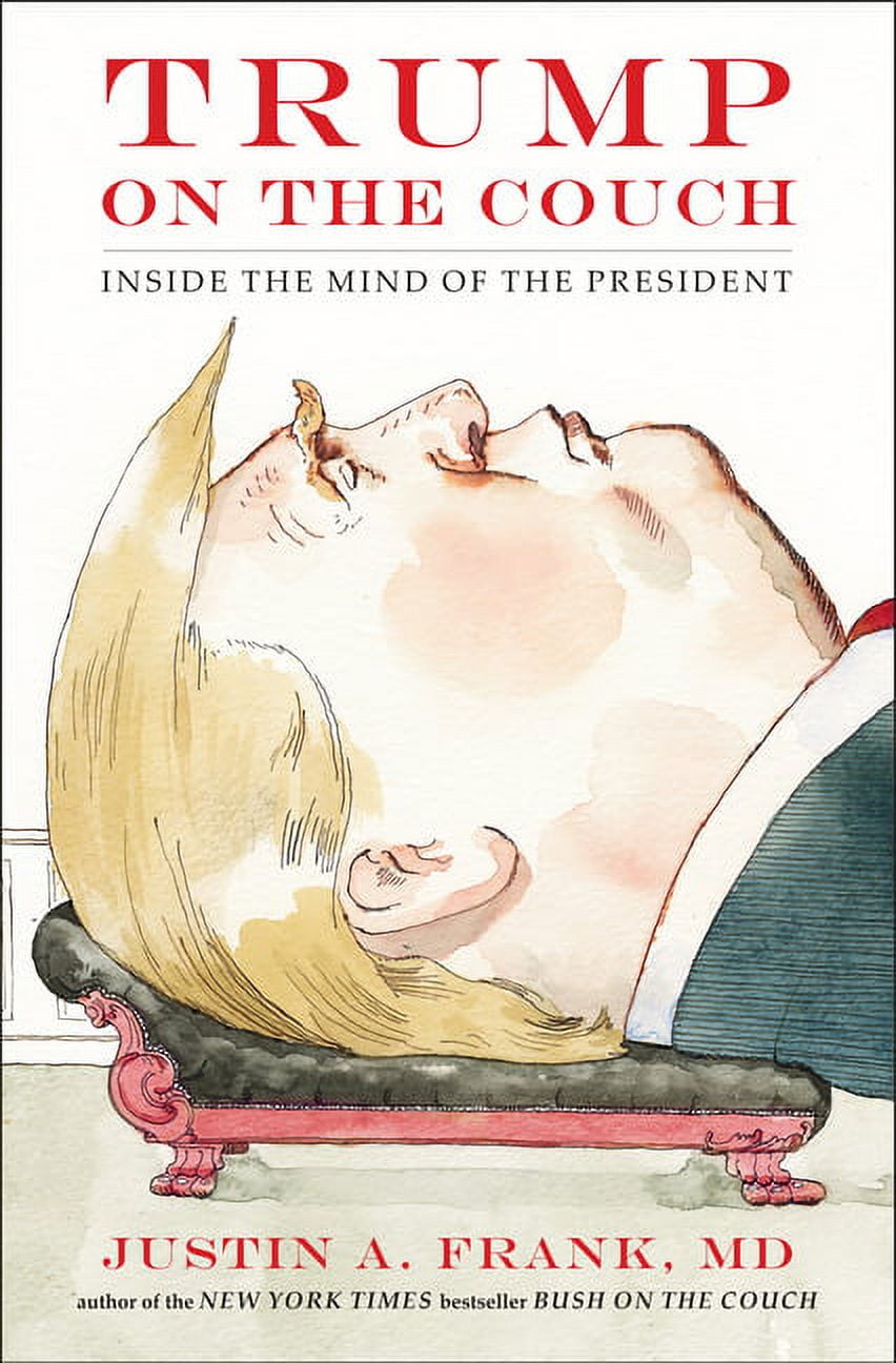 Pre-Owned Trump on the Couch: Inside the Mind of the President, (Hardcover)