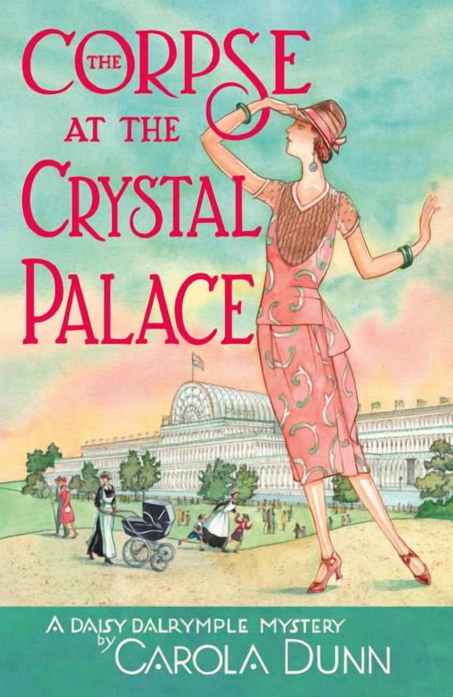 Daisy Dalrymple Mysteries: Corpse at the Crystal Palace (Paperback)