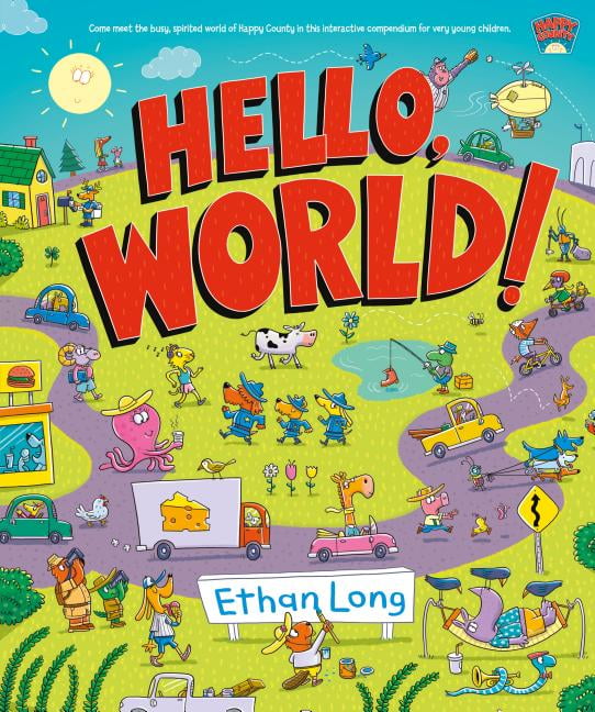 Happy County: Hello, World!: Happy County Book 1 (Hardcover)