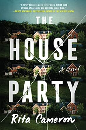 The House Party: A Novel Cameron, Rita