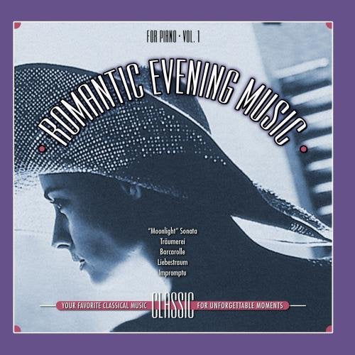 Romantic Evening Music: For Piano Vol. 1