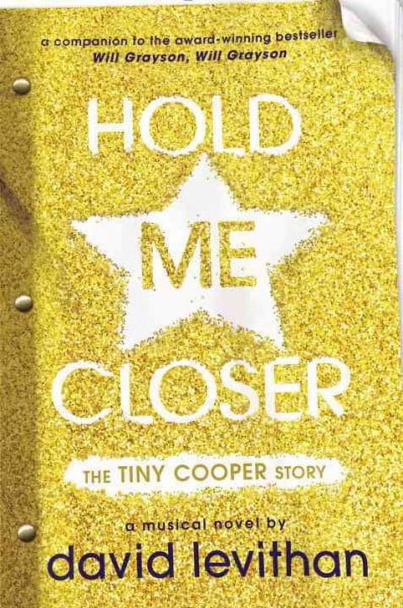 Hold Me Closer : The Tiny Cooper Story