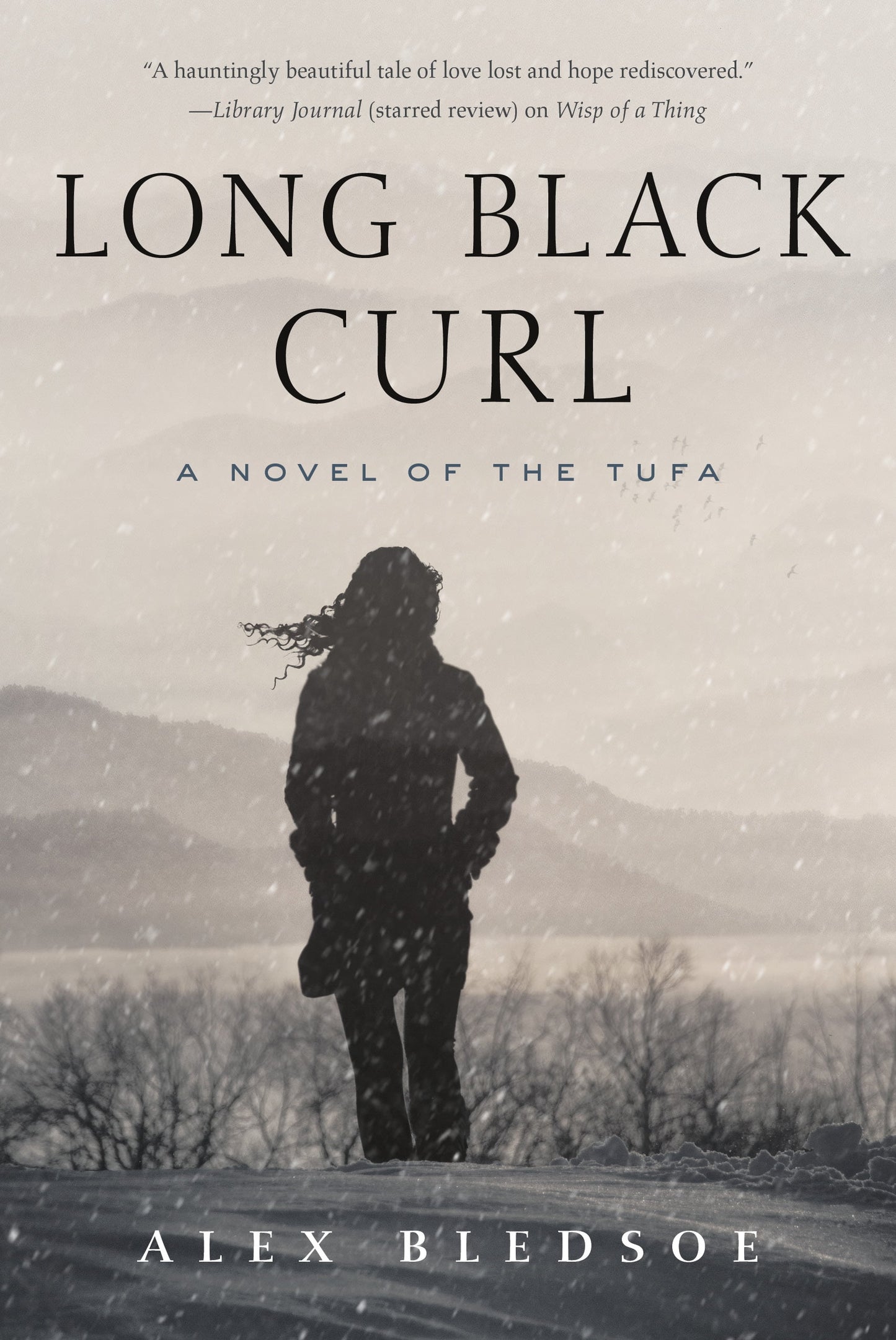 Long Black Curl : A Novel of the Tufa
