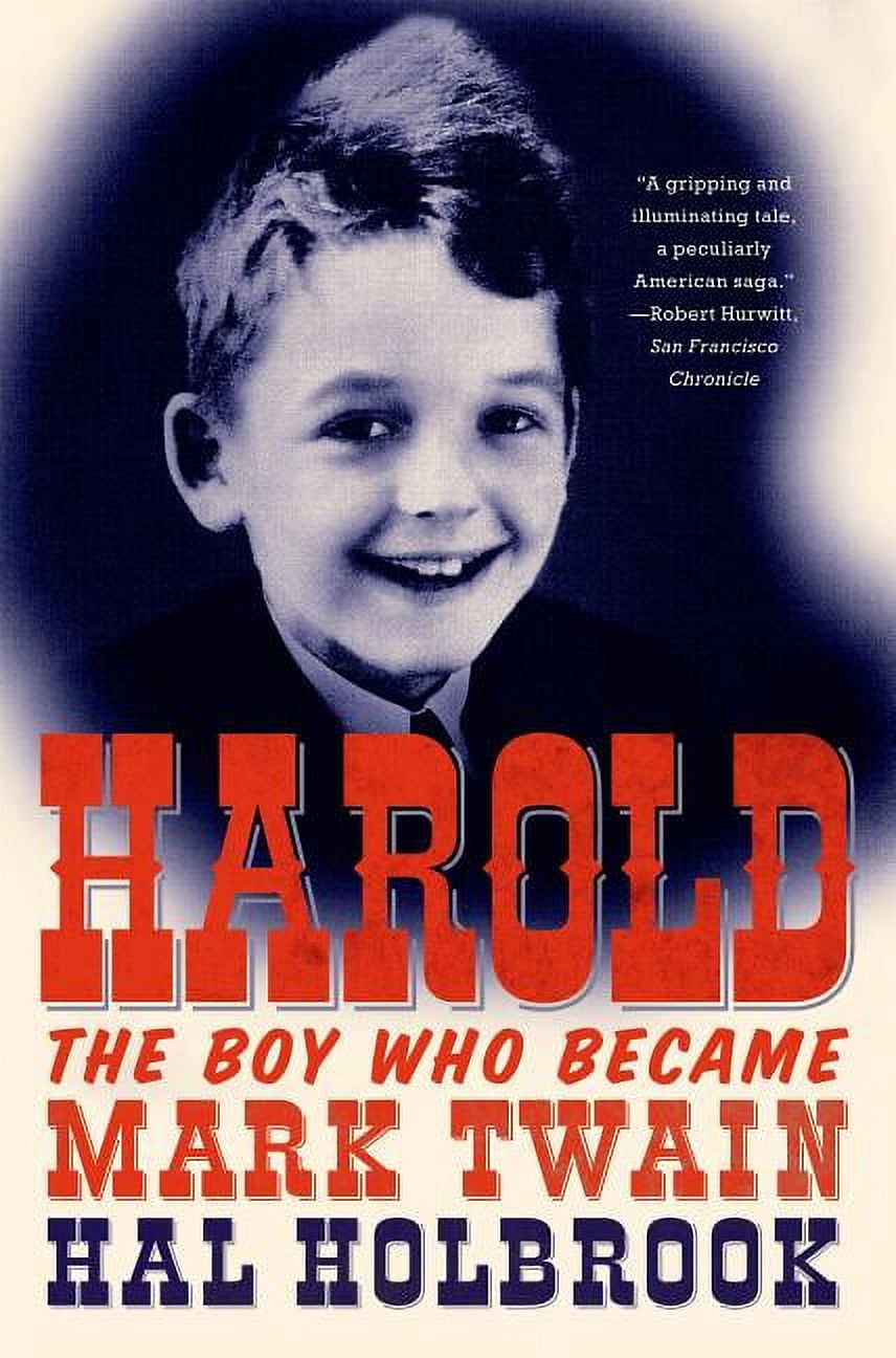 Harold: The Boy Who Became Mark Twain, (Paperback)