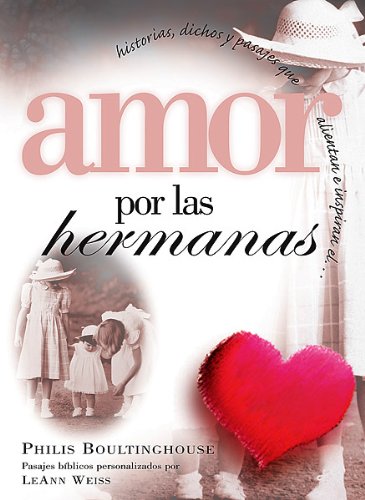 Amor Por Las Hermanas (Spanish Edition)
