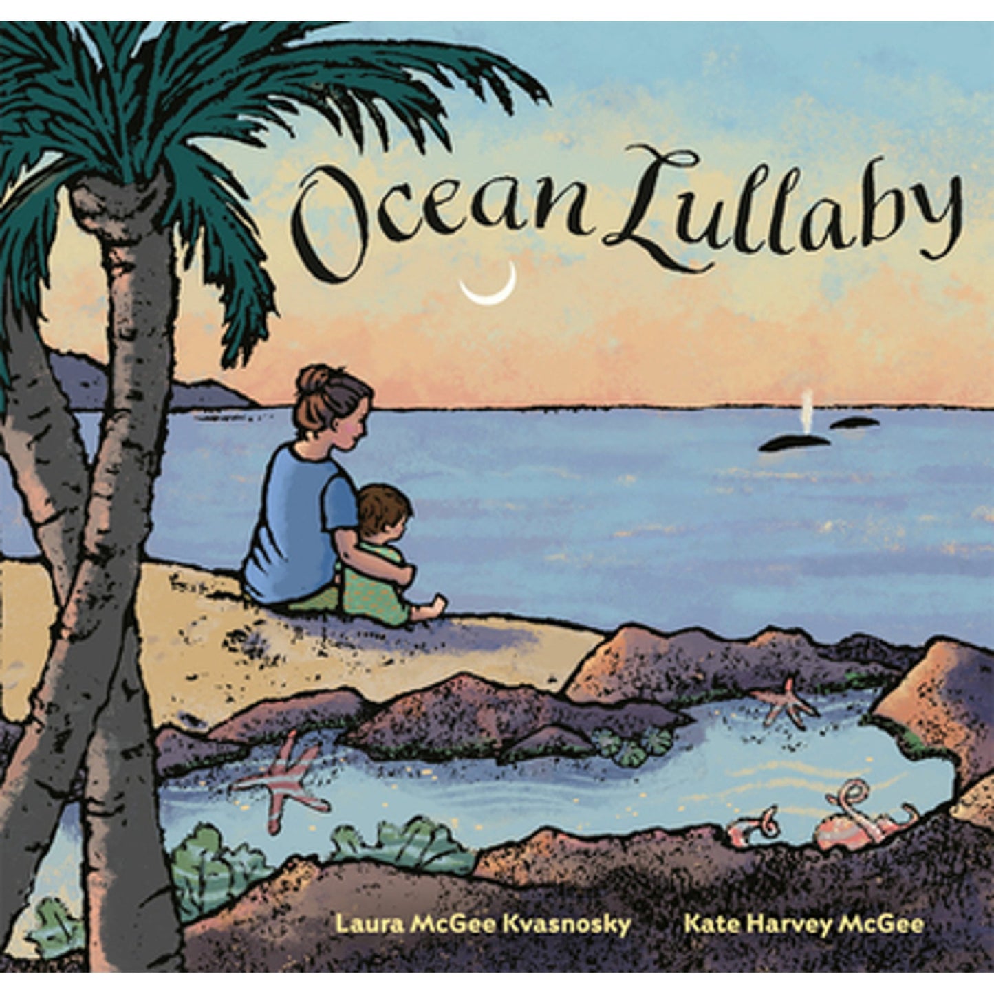 Ocean Lullaby (Hardcover) by Laura McGee Kvasnosky