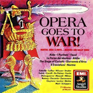 Opera Goes to War! Martial Arias and Duets