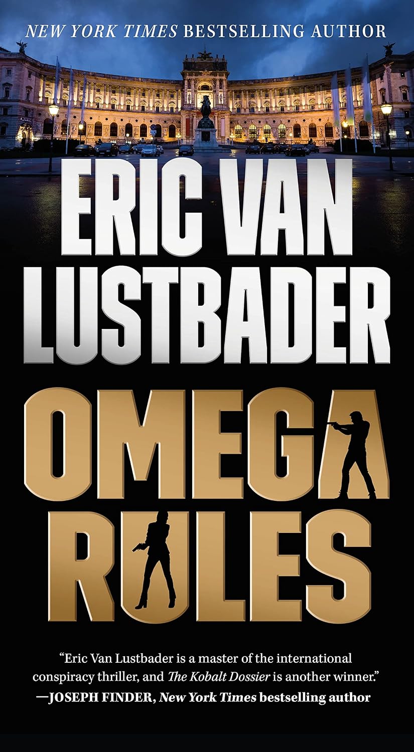 Omega Rules: An Evan Ryder Novel (Evan Ryder, 3) Lustbader, Eric Van