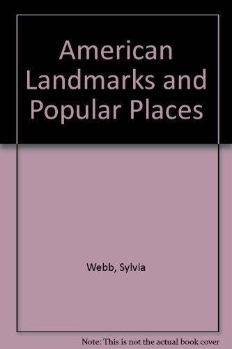 American Landmarks and Popular Places