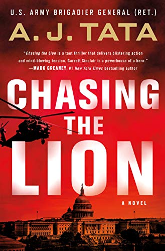 Chasing the Lion: A Garrett Sinclair Novel (Garrett Sinclair, 1) Tata, A. J.