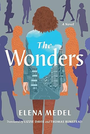The Wonders Medel, Elena; Davis, Lizzie and Bunstead, Thomas