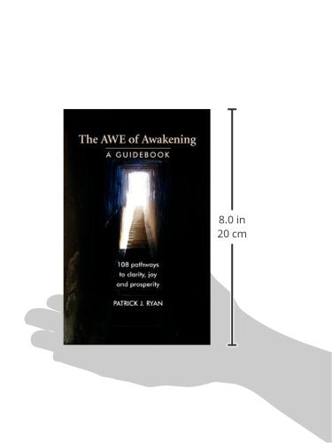 The AWE of Awakening: A Guidebook