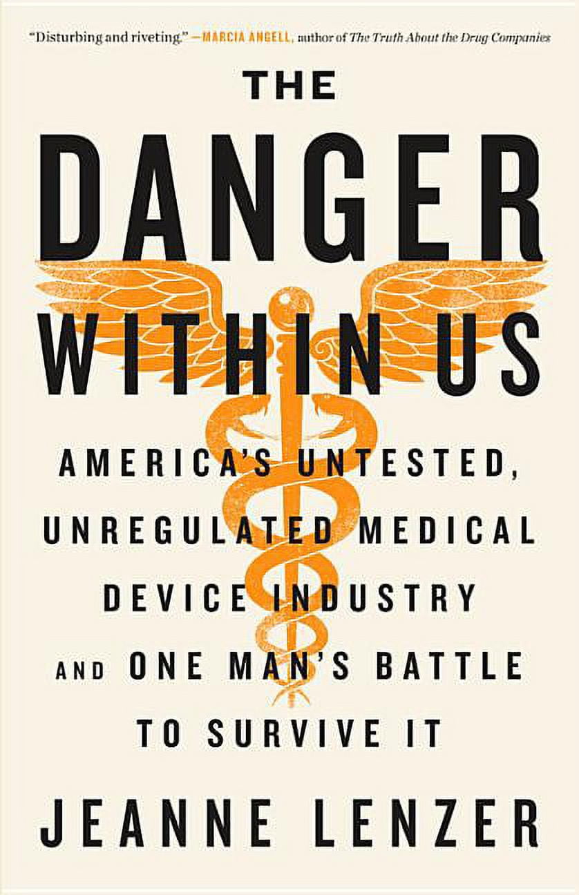 The Danger Within Us, (Hardcover)