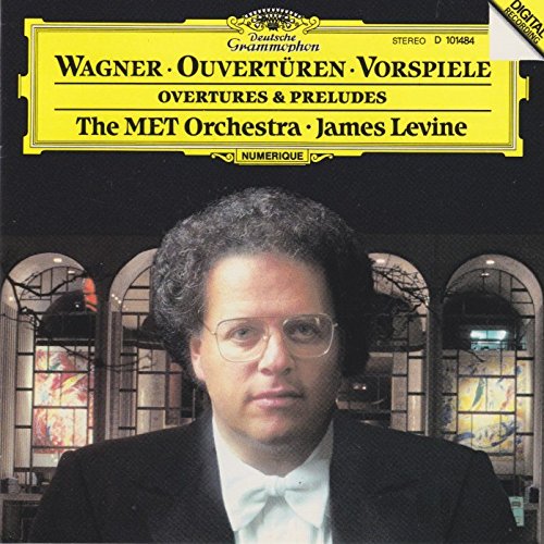 Wagner: Ouverturen - Vorspiele - Overtures and Preludes