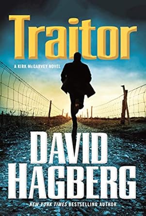 Traitor: A Kirk McGarvey Novel (McGarvey, 27) Hagberg, David