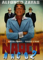 El Narco Naco 2