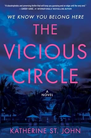 The Vicious Circle: A Novel St. John, Katherine