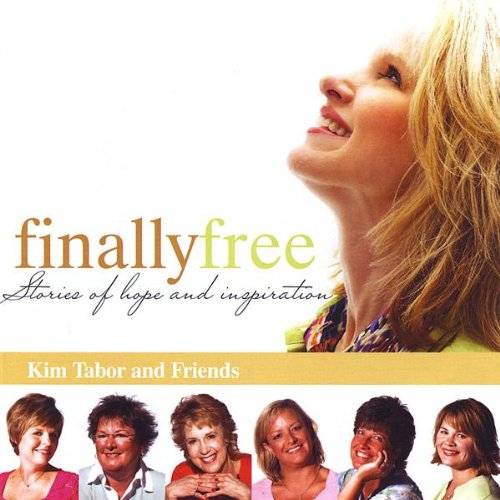 Finally Free: Stories of Hope & Inspiration