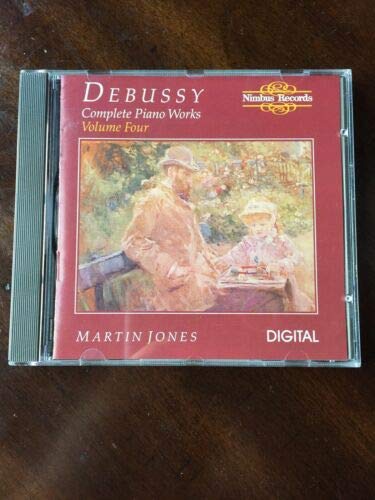 Debussy: Complete Piano Music: Vol. 4