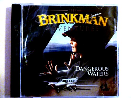 Dangerous Waters (Brinkman Adventures)