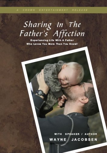 Sharing In The Father's Affection