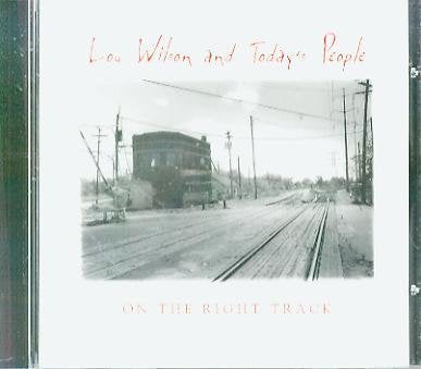 ON THE RIGHT TRACK BY LOU WILSON A MUSIC